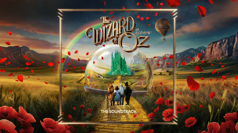 The Wizard of Oz at Sphere Soundtrack